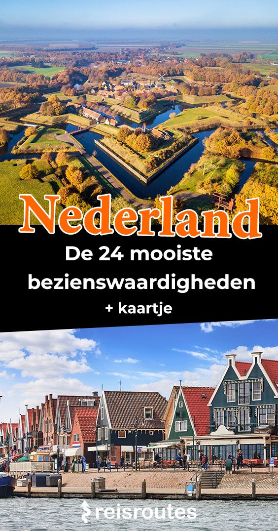 Pinterest Die 25 schönsten Sehenswürdigkeiten in den Niederlanden: Fotos und Karte