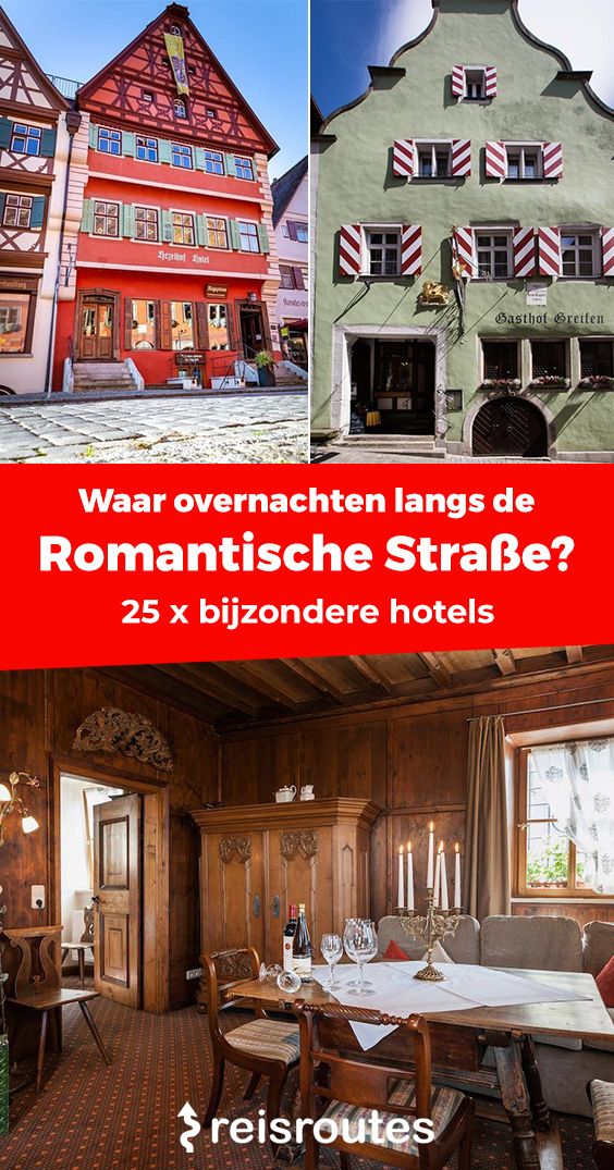 Pinterest Wo übernachten entlang der Romantischen Straße? 23 Unterkünfte von günstig bis luxuriös