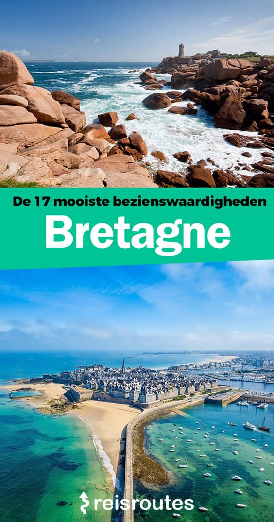 Pinterest 25 der schönsten Sehenswürdigkeiten in der Bretagne: Infos, Tipps & Fotos