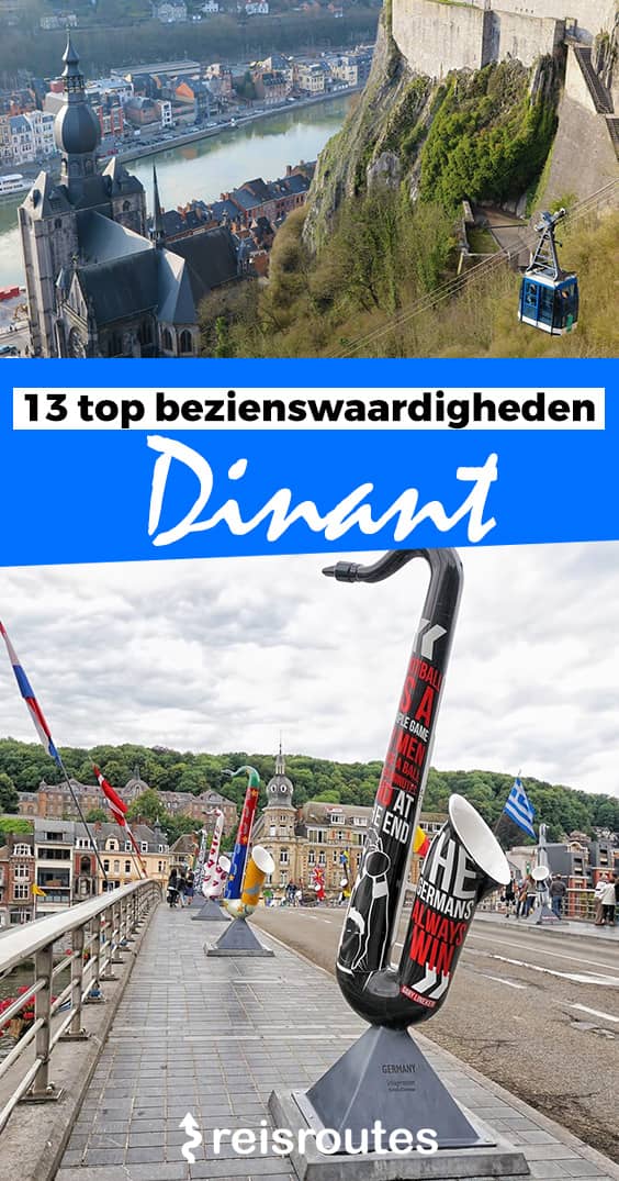 Pinterest 13 der schönsten Sehenswürdigkeiten in Dinant: Was sehen und erleben bei deinem Besuch in Dinant?