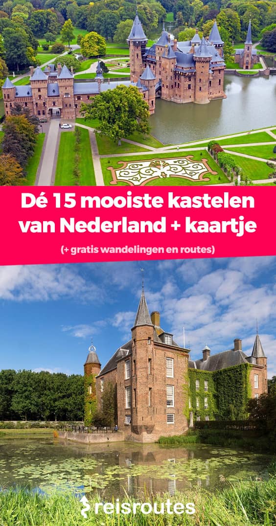 Pinterest Die 17 schönsten Schlösser der Niederlande: Karte mit Infos und Fotos