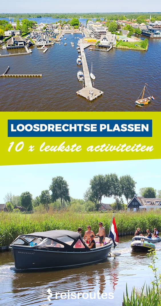 Pinterest 10 der schönsten Aktivitäten an den Loosdrechtse Plassen