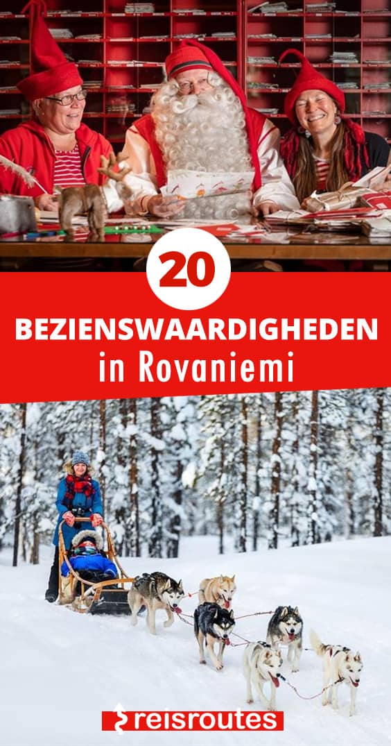 Pinterest 20 der schönsten Sehenswürdigkeiten in Rovaniemi und Umgebung: Was man sehen und unternehmen kann in der Heimat des Weihnachtsmanns