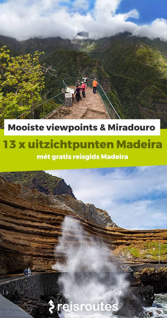 Pinterest Die 13 schönsten Aussichtspunkte und Panoramaschauen auf Madeira + Karte