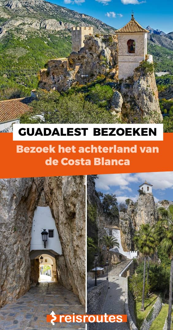 Pinterest 8 der schönsten Sehenswürdigkeiten in Guadalest: Was sehen und erleben bei deinem Besuch?