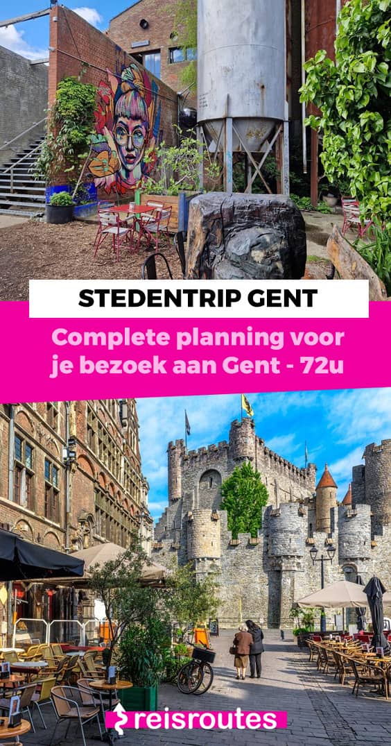 Pinterest Städtereise Gent: Sehenswürdigkeiten und Aktivitäten + Planung und Tipps für deinen Citytrip nach Gent