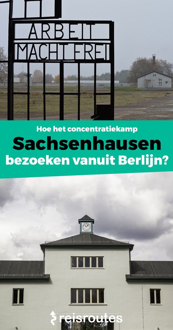 Pinterest Besuch des Konzentrationslagers Sachsenhausen ab Berlin? Infos + Tipps