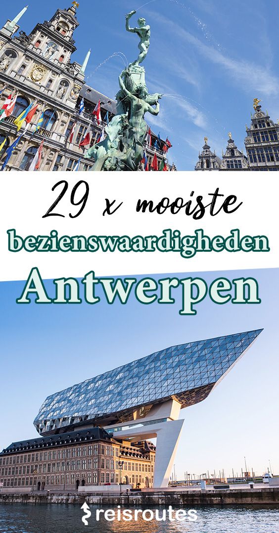 Pinterest 39 der schönsten Sehenswürdigkeiten in Antwerpen besuchen plus Tipps für Sehenswürdigkeiten und Aktivitäten