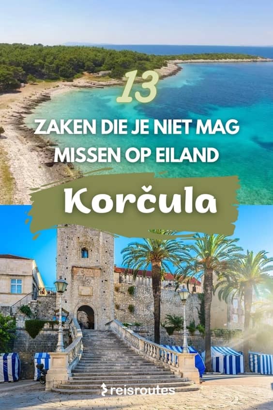 Pinterest Die Insel Korčula besuchen? 10 Sehenswürdigkeiten, die Sie auf keinen Fall verpassen sollten