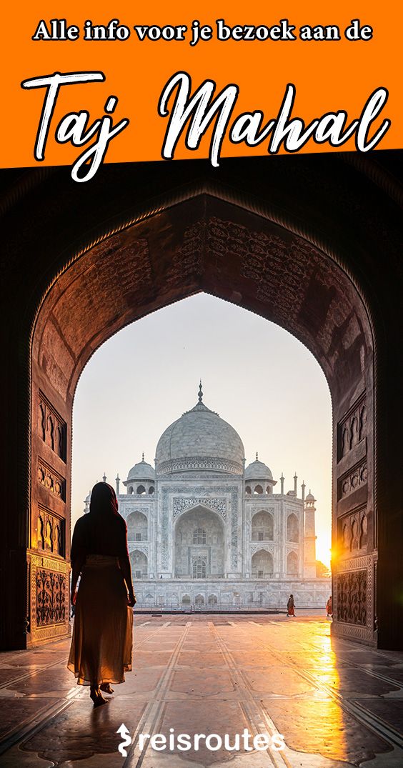 Pinterest Die Taj Mahal in Indien besuchen? Alle Infos und praktische Tipps für Ihren Besuch